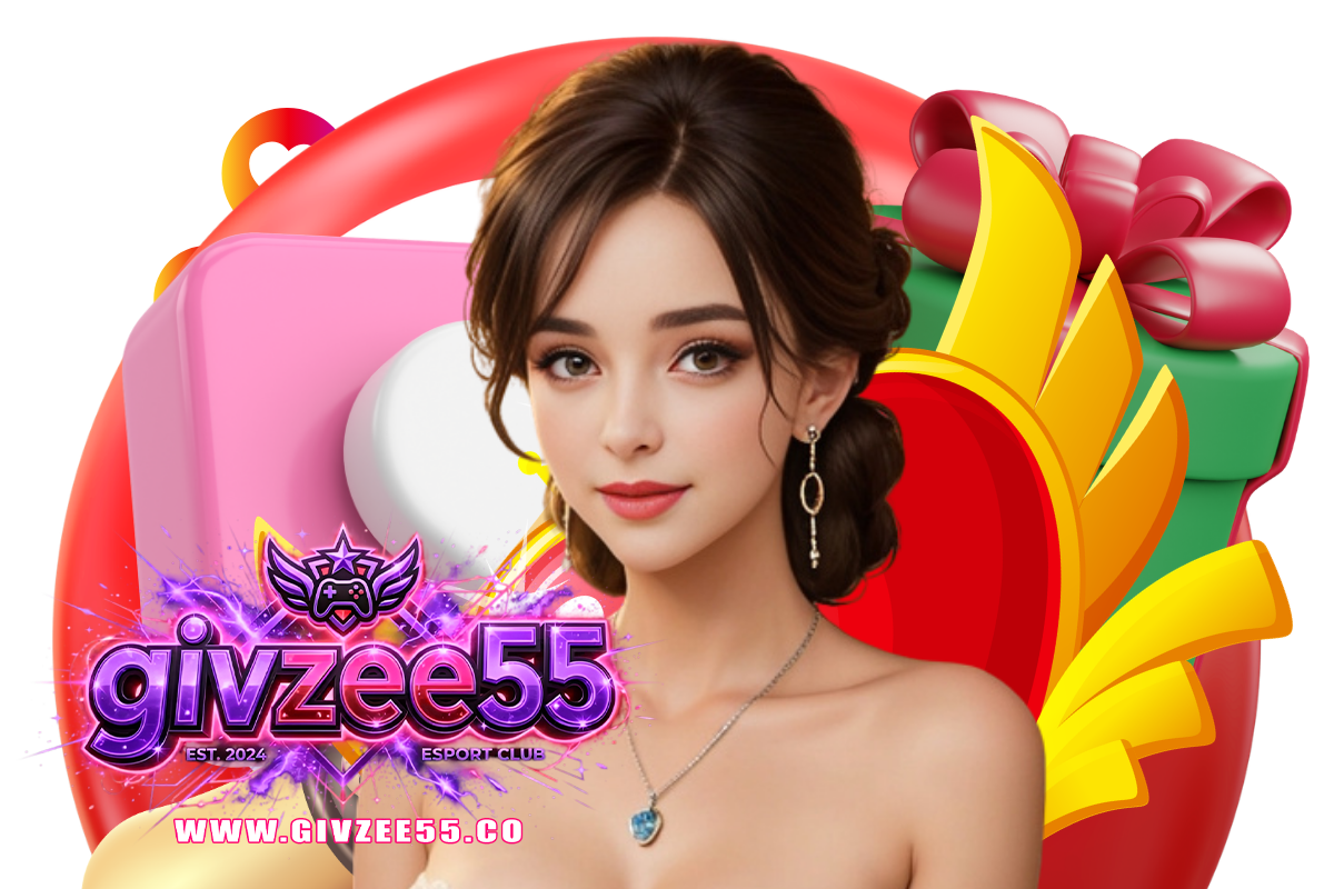 givzee55 สล็อต